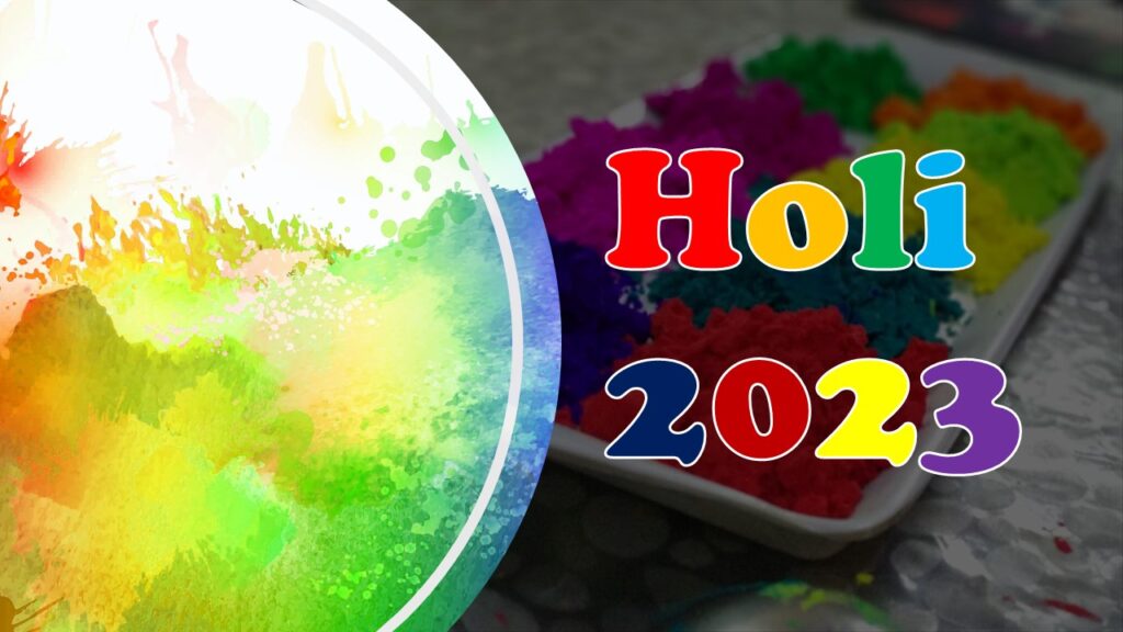 Holi March 7th, 2023